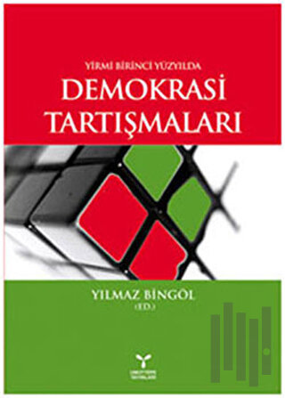 Yirmi Birinci Yüzyılda Demokrasi Tartışmaları