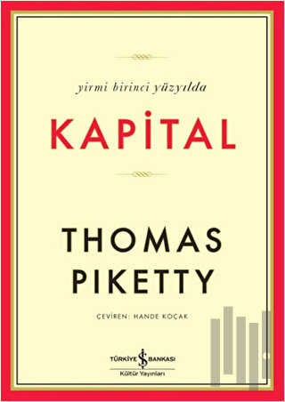 Yirmi Birinci Yüzyılda Kapital (Ciltli)