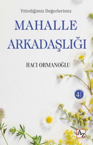 Yitirdiğimiz Değerlerimiz Mahalle Arkadaşlığı | Kitap Ambarı