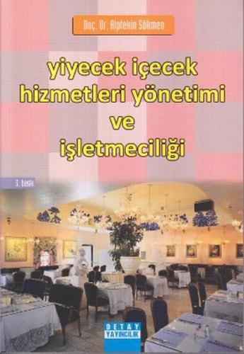 Yiyecek İçecek Hizmetleri Yönetimi ve İşletmeciliği | Kitap Ambarı