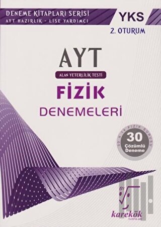 YKS AYT 2. Oturum 30 Çözümlü Fizik Denemeleri