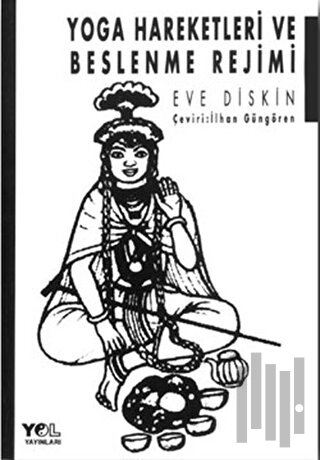 Yoga Hareketleri ve Beslenme Rejimi