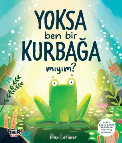 Yoksa Ben Bir Kurbağa Mıyım ? | Kitap Ambarı