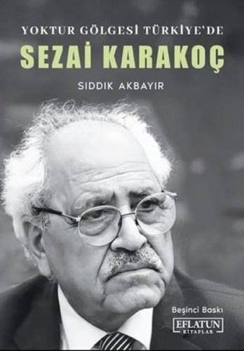 Yoktur Gölgesi Türkiye'de Sezai Karakoç