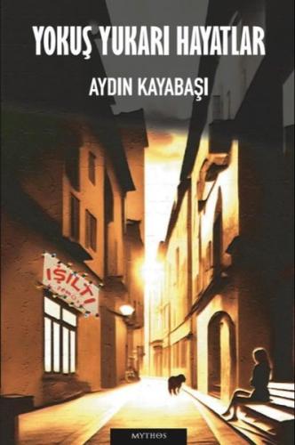 Yokuş Yukarı Hayatlar | Kitap Ambarı