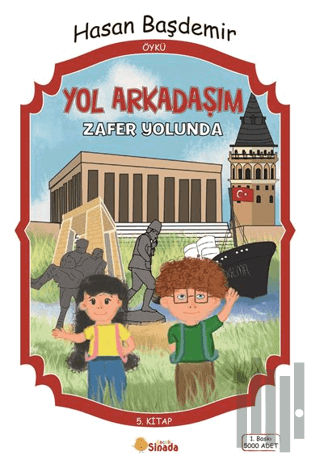 Yol Arkadaşım Zafer Yolunda - 5. Kitap