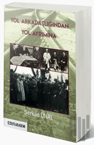 Yol Arkadaşlığından Yol Ayrımına | Kitap Ambarı