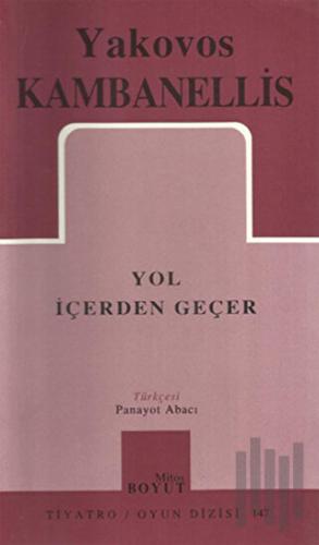 Yol İçerden Geçer