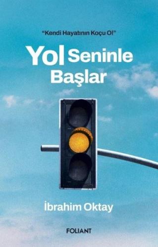 Yol Seninle Başlar