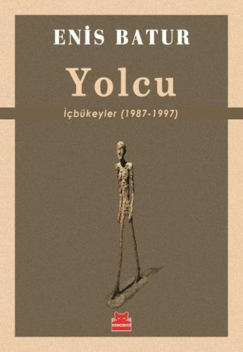 Yolcu: İçbükeyler (1987 - 1997)