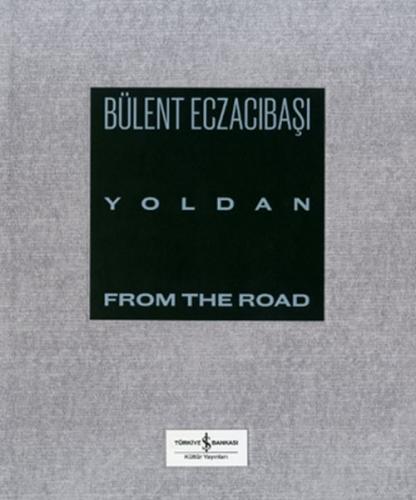 Yoldan - From The Road (Ciltli)