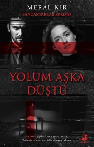 Yolum Aşka Düştü | Kitap Ambarı