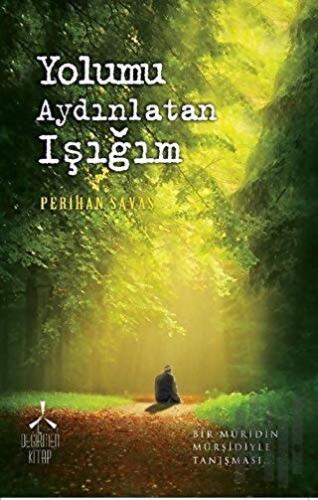 Yolumu Aydınlatan Işığım