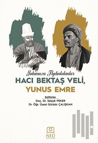 Yolumuzu Aydınlatanlar Hacı Bektaş Veli, Yunus Emre