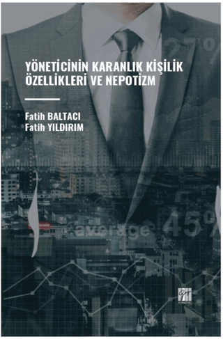 Yöneticinin Karanlık Kişilik Özellikleri ve Nepotizm