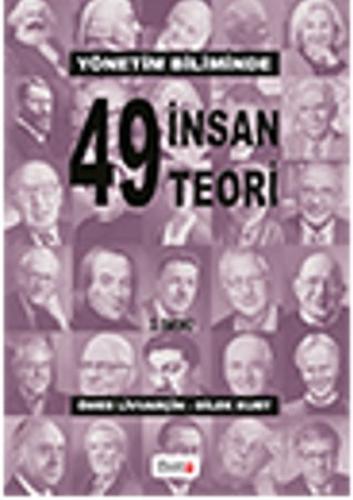Yönetim Biliminde 49 İnsan 49 Teori | Kitap Ambarı