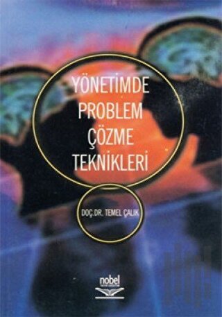 Yönetimde Problem Çözme Teknikleri
