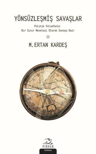 Yönsüzleşmiş Savaşlar | Kitap Ambarı