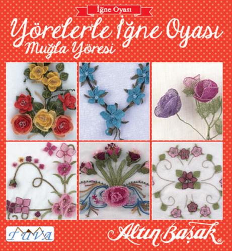 Yörelerle İğne Oyası - Muğla Yöresi