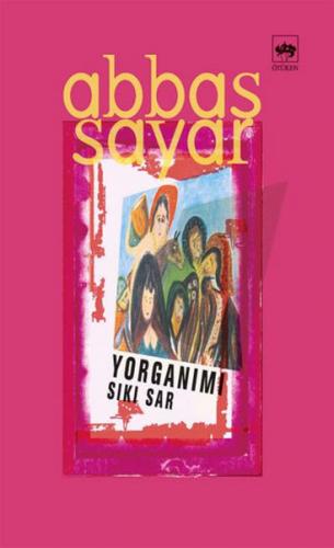 Yorganımı Sıkı Sar | Kitap Ambarı