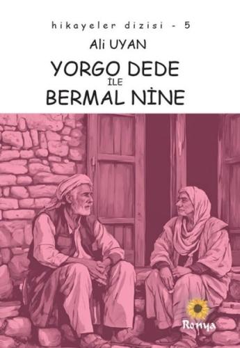 Yorgo Dede İle Bermal Nine - Hikayeler Dizisi 5 | Kitap Ambarı