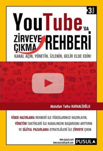 YouTube'da Zirveye Çıkma Rehberi