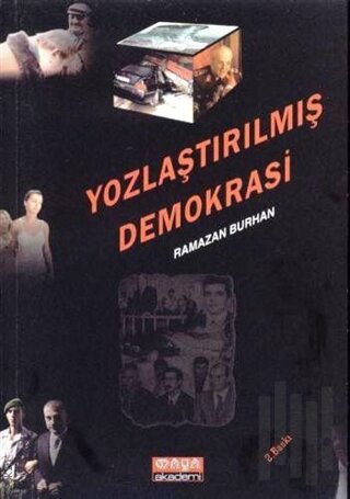 Yozlaştırılmış Demokrasi