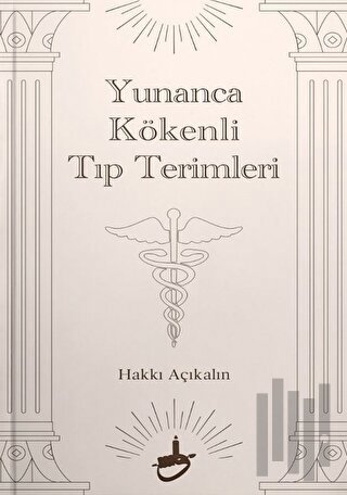 Yunanca Kökenli Tıp Terimleri