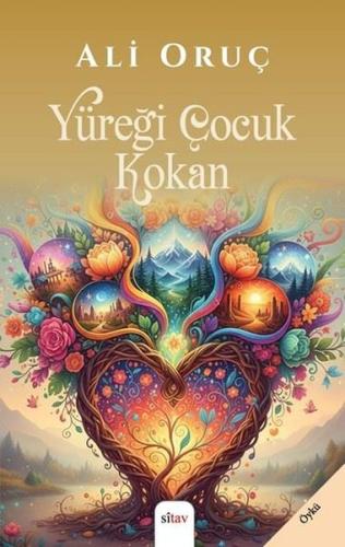 Yüreği Çocuk Kokan