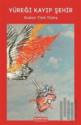 Yüreği Kayıp Şehir