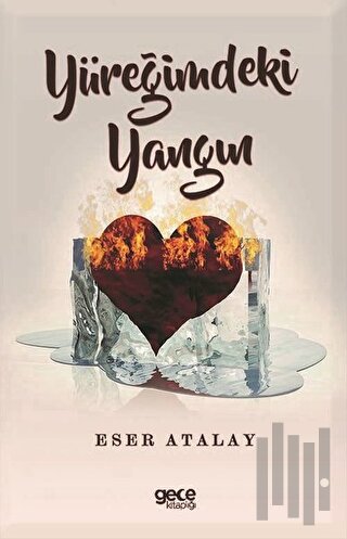 Yüreğimdeki Yangın