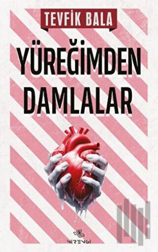 Yüreğimden Damlalar