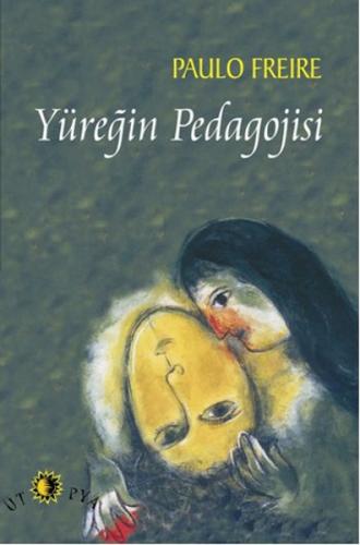 Yüreğin Pedagojisi | Kitap Ambarı