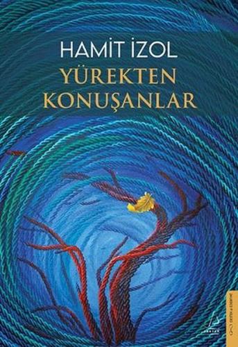 Yürekten Konuşanlar