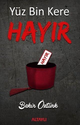 Yüz Bin Kere Hayır