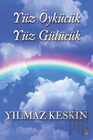 Yüz Öykücük Yüz Gülücük | Kitap Ambarı