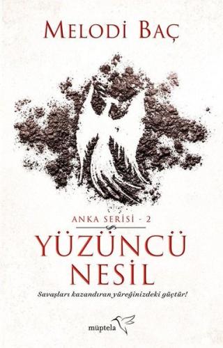 Yüzüncü Nesil-Anka Serisi 2
