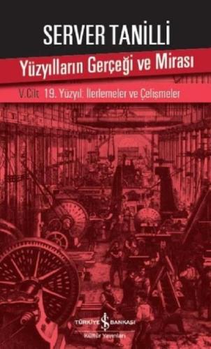 Yüzyılların Gerçeği ve Mirası 5.Cilt