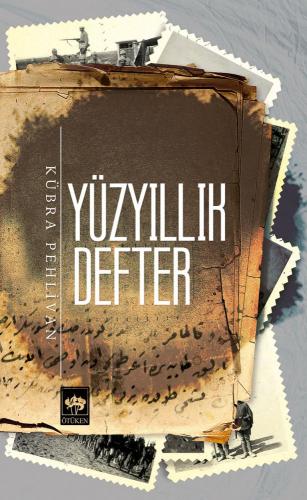 Yüzyıllık Defter | Kitap Ambarı