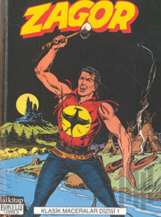 Zagor Klasik Maceralar Dizisi 1 / Tuzaklar Ormanı - Korku - Nehirdeki Altın