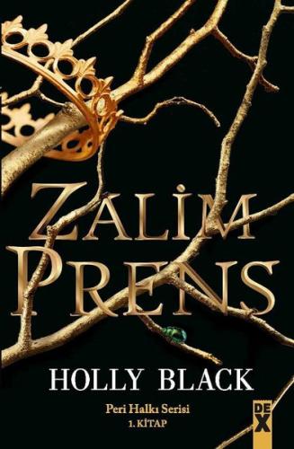 Zalim Prens-Peri Halkı Serisi 1.Kitap (Ciltli)
