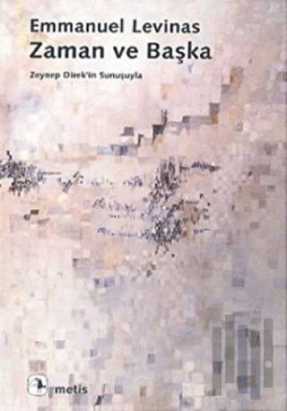 Zaman ve Başka