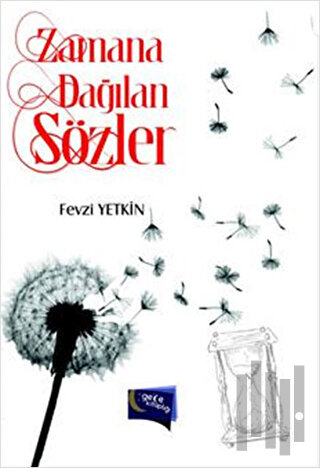Zamana Dağılan Sözler