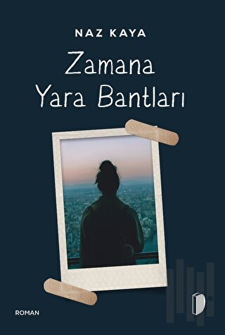 Zamana Yara Bantları | Kitap Ambarı