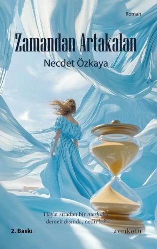 Zamandan Artakalan | Kitap Ambarı