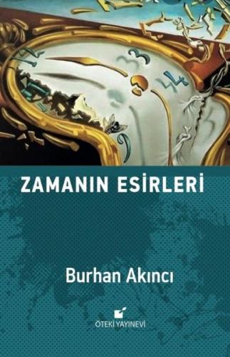 Zamanın Esirleri (Ciltli)