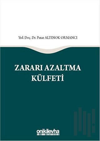 Zararı Azaltma Külfeti (Ciltli)