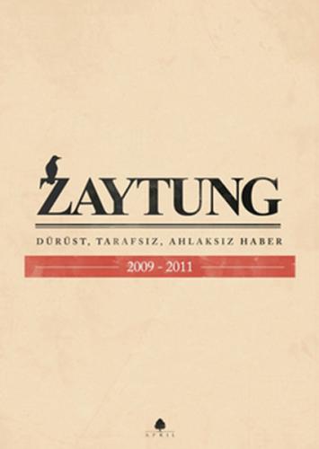 Zaytung (2009-2011)
