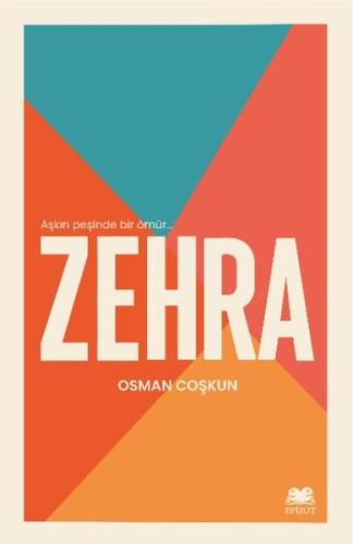 Zehra - Aşkın Peşinde Bir Ömür