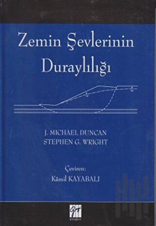 Zemin Şevlerinin Duraylılığı